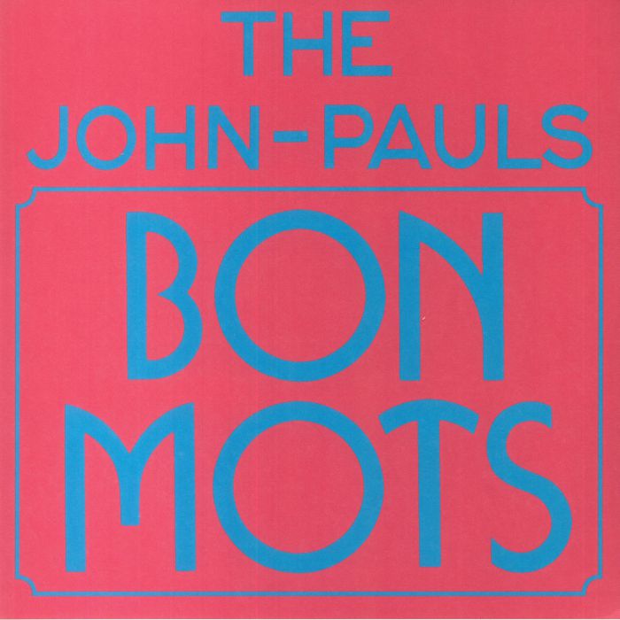 JOHN PAULS, The - Bon Mots vinyl sleeve