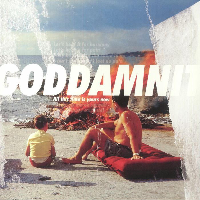 GODDAMNIT - All This Time Is Yours Now vinyl sleeve