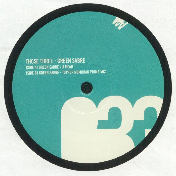 THOSE THREE - Green Sabre vinyl sleeve