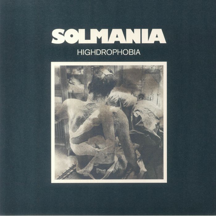 SOLMANIA - Highdrophobia vinyl sleeve