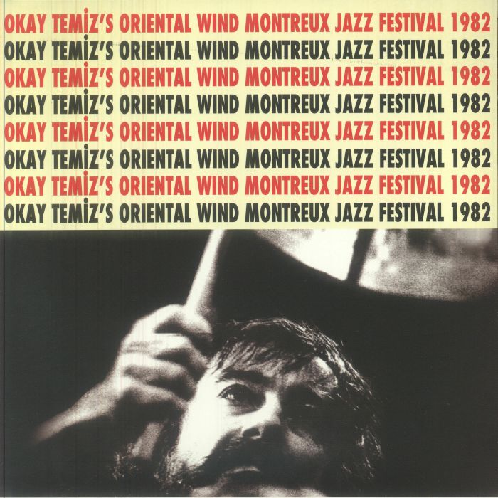 OKAY TEMIZ'S ORIENTAL WIND - Live At Montreux Jazz Festival 1982 vinyl sleeve