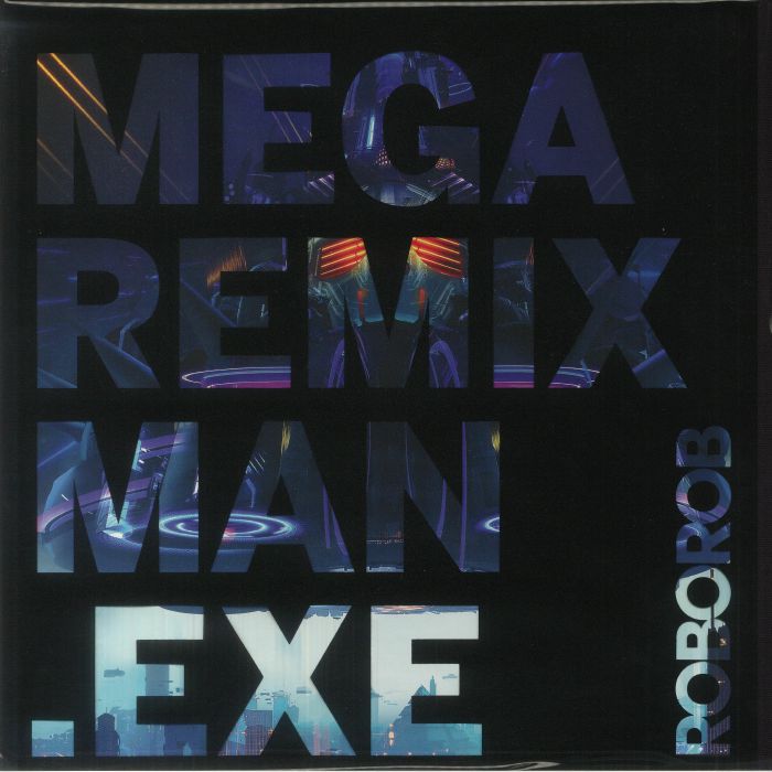 ROBOROB/VARIOUS - Mega Remix Man Exe (Soundtrack) vinyl sleeve