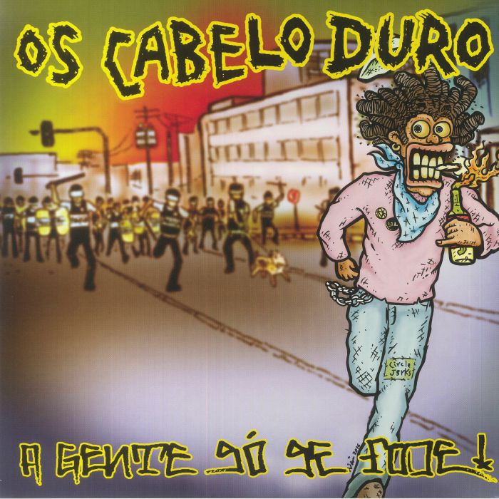 OS CABELO DURO - A Gente So Se Fode vinyl sleeve