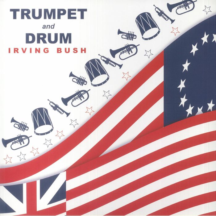 BUSH, Irving - Trumpet & Drum vinyl sleeve