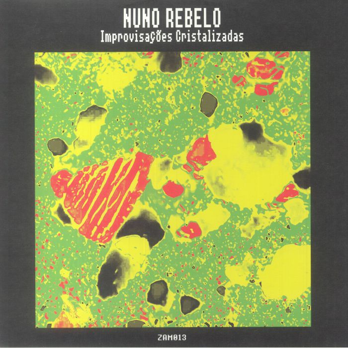 REBELO, Nuno - Improvisacoes Cristalizadas vinyl sleeve