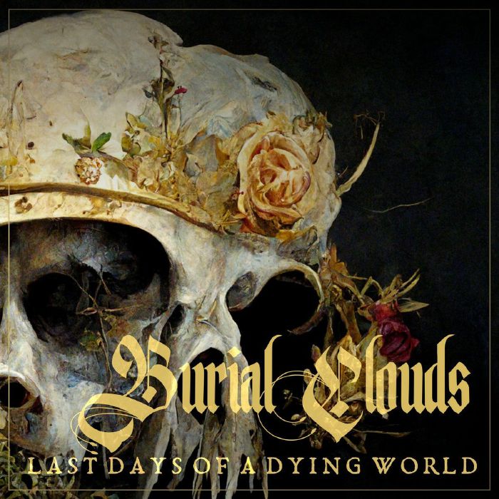 BURIAL CLOUDS - Last Days Of A Dying World vinyl sleeve
