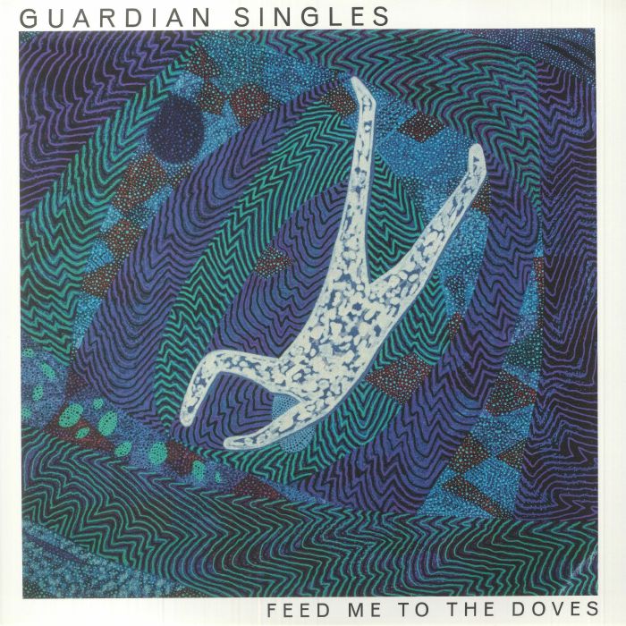 GUARDIAN SINGLES - Feed Me To The Doves vinyl sleeve