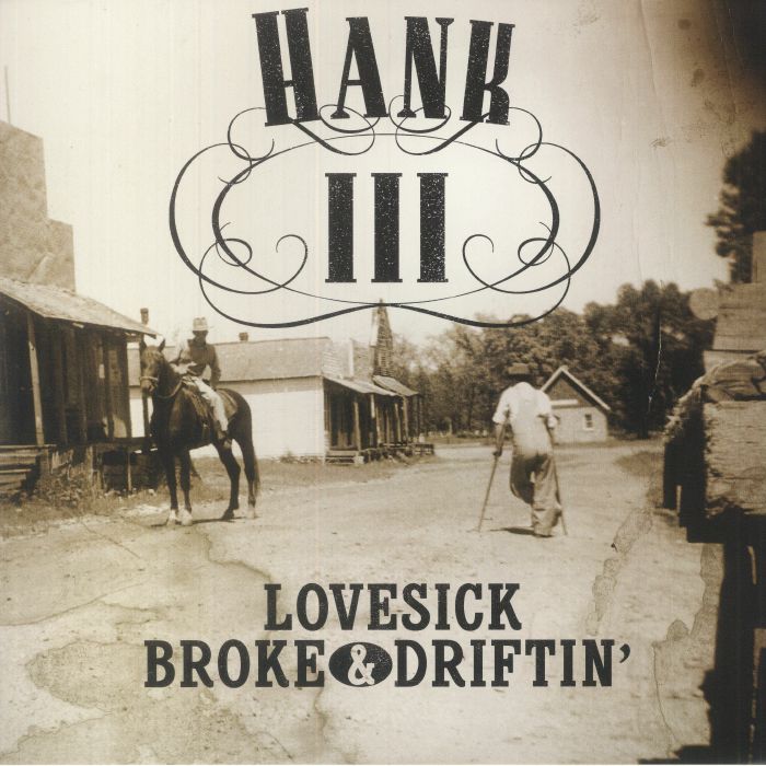 HANK III - Lovesick Broke & Drifitn' vinyl sleeve
