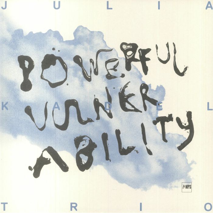 JULIA KADEL TRIO - Powerful Vulnerability vinyl sleeve