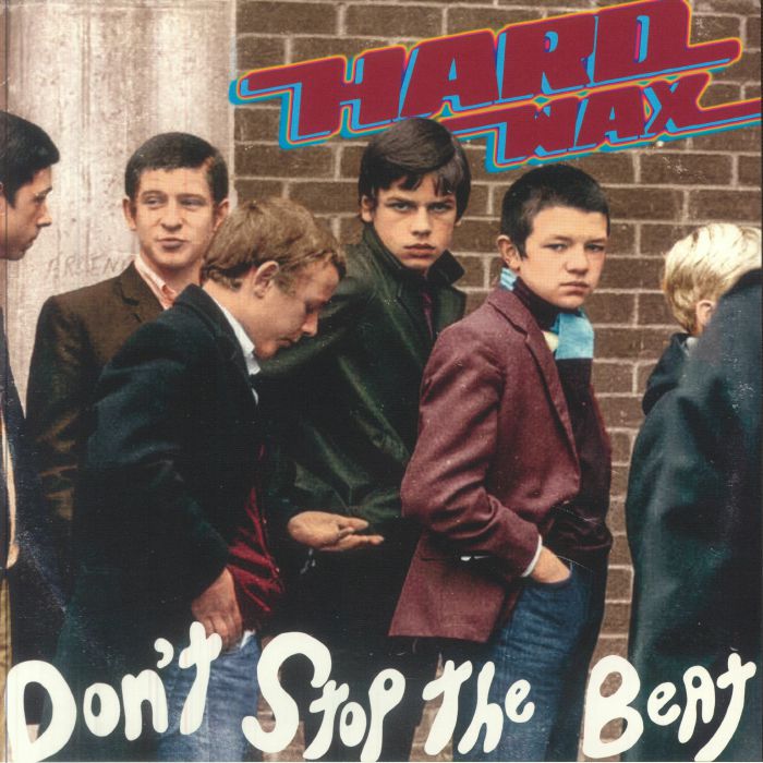 HARD WAX - Don't Stop The Beat vinyl sleeve