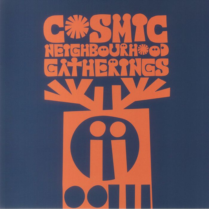 COSMIC NEIGHBOURHOOD - Gatherings vinyl sleeve