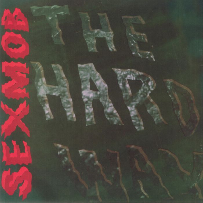 SEXMOB - Hard Way vinyl sleeve