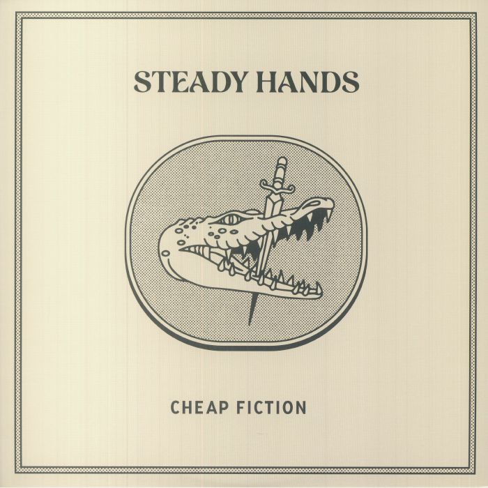 STEADY HANDS - Cheap Fiction vinyl sleeve