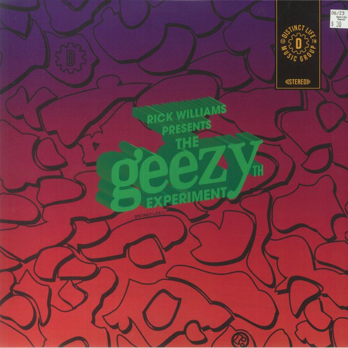 WILLIAMS, Rick - The Geezyth Experiment (feat Mama Sol, Zo!, Tall Black Guy, DJ Dez, Guilty Simpson, Fat Ray, Phat Kat, Earlly Mac) vinyl sleeve
