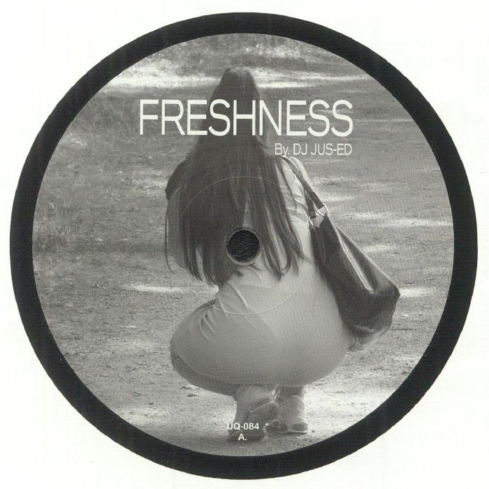 DJ JUS ED - Freshness EP vinyl sleeve