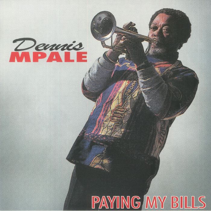 MPALE, Dennis - Paying My Bills vinyl sleeve