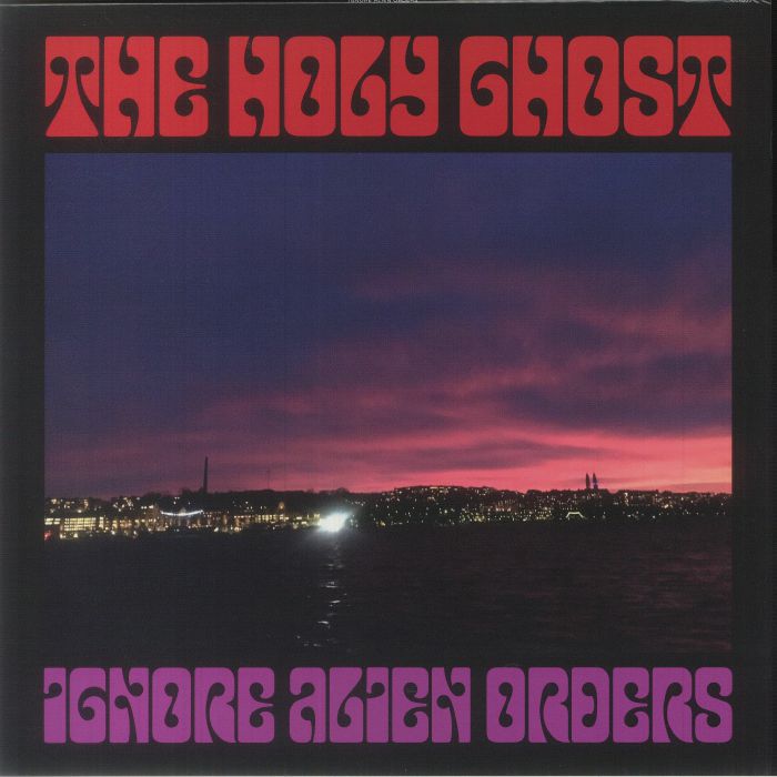 HOLY GHOST, The - Ignore Alien Orders vinyl sleeve