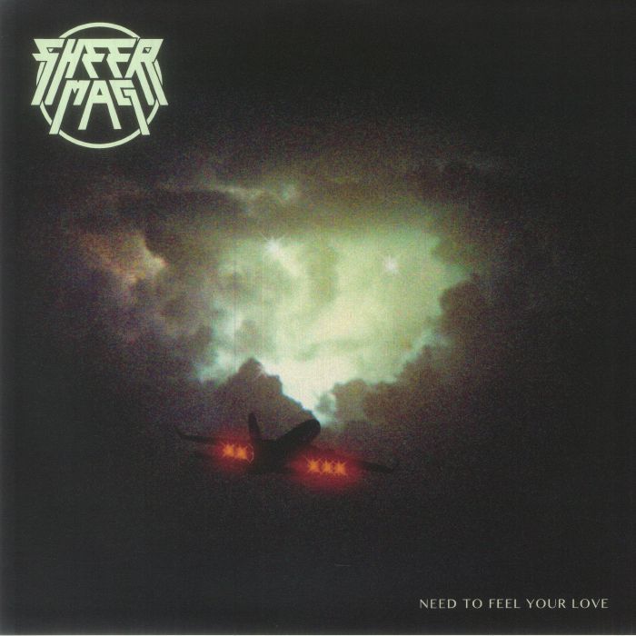 SHEER MAG - Need To Feel Your Love vinyl sleeve