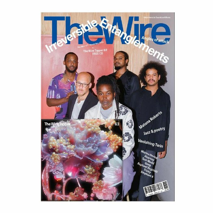 WIRE MAGAZINE - Wire Magazine November 2023 Issue #477 + The Wire Tapper 63 Unmixed CD vinyl sleeve