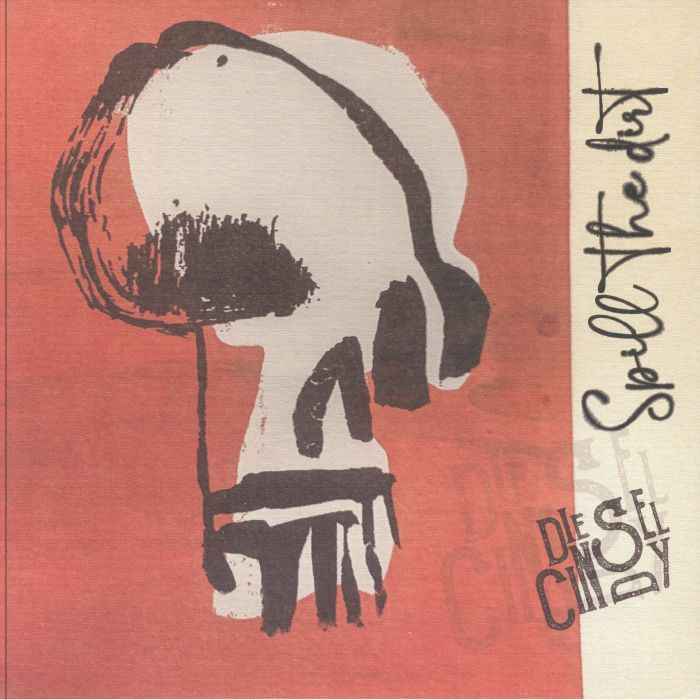 DIESEL CINDY - Spill The Dirt vinyl sleeve