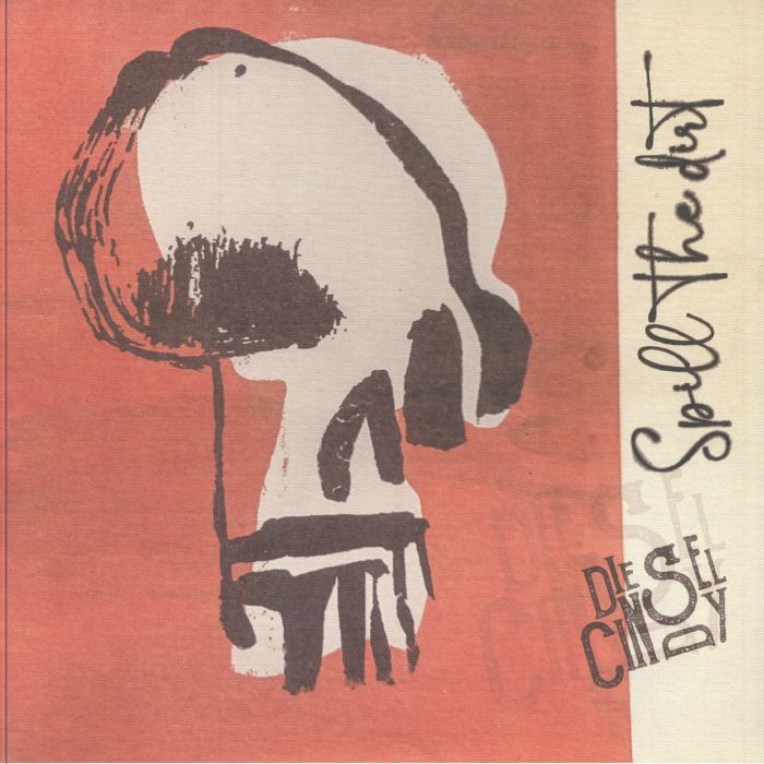 DIESEL CINDY - Spill The Dirt vinyl sleeve