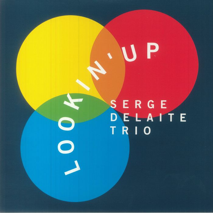 SERGE DELAITE TRIO - Lookin' Up vinyl sleeve