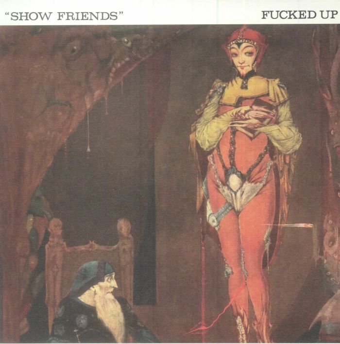 FUCKED UP - Show Friends vinyl sleeve
