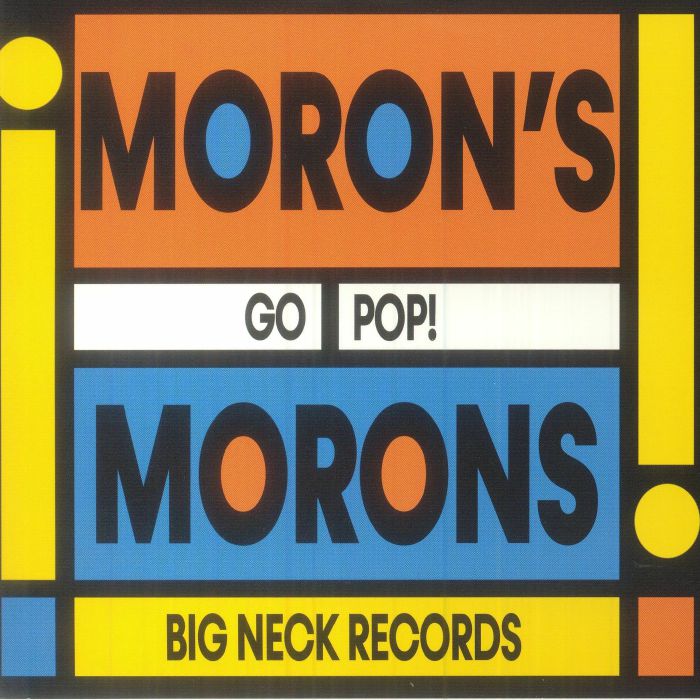 MORON'S MORON'S - Go Pop! vinyl sleeve