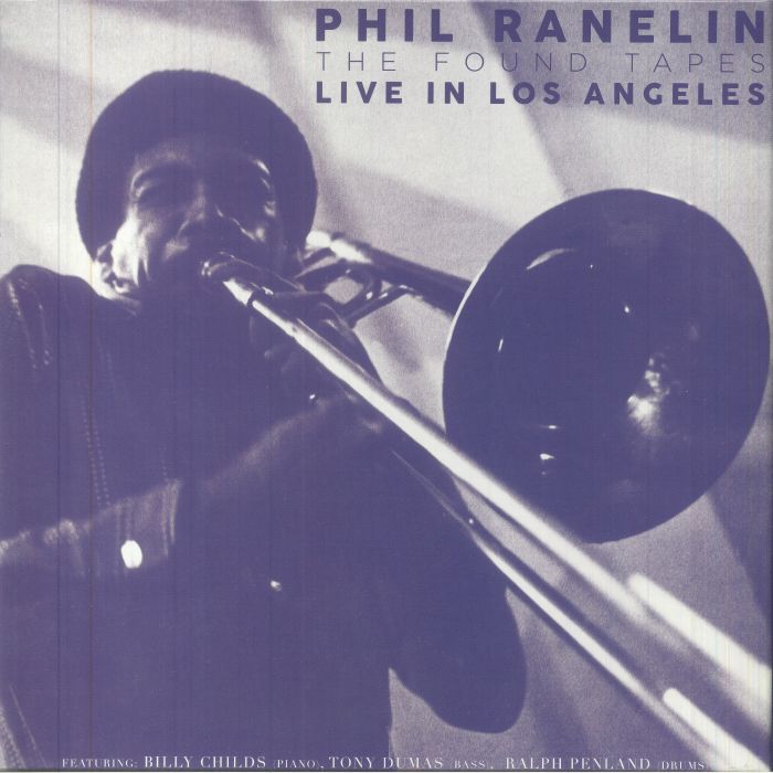 RANELIN, Phil - Live In Los Angeles: 1978-1981 (The Found Tapes) vinyl sleeve