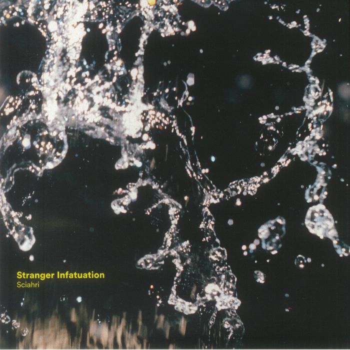 SCIAHRI - Stranger Infatuation vinyl sleeve