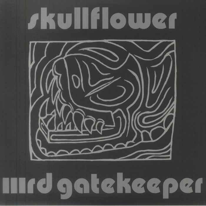 SKULLFLOWER - Iiird Gatekeeper (reissue) vinyl sleeve