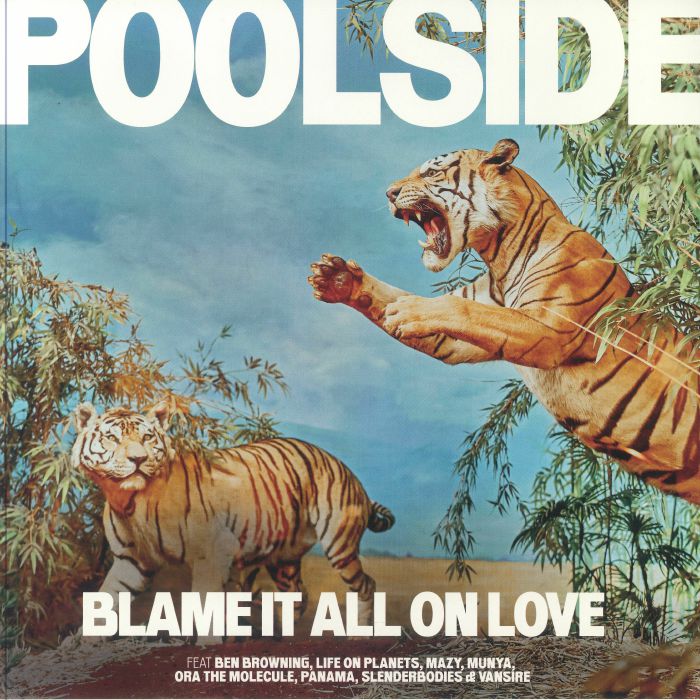 POOLSIDE - Blame It All On Love vinyl sleeve