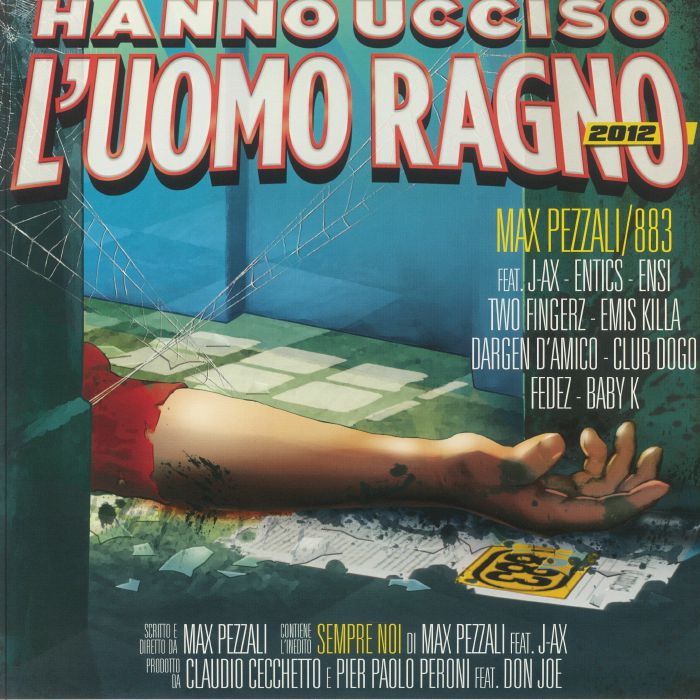 PEZZALI, Max/883 - Hanno Ucciso L'uomo Ragno 2012 vinyl sleeve