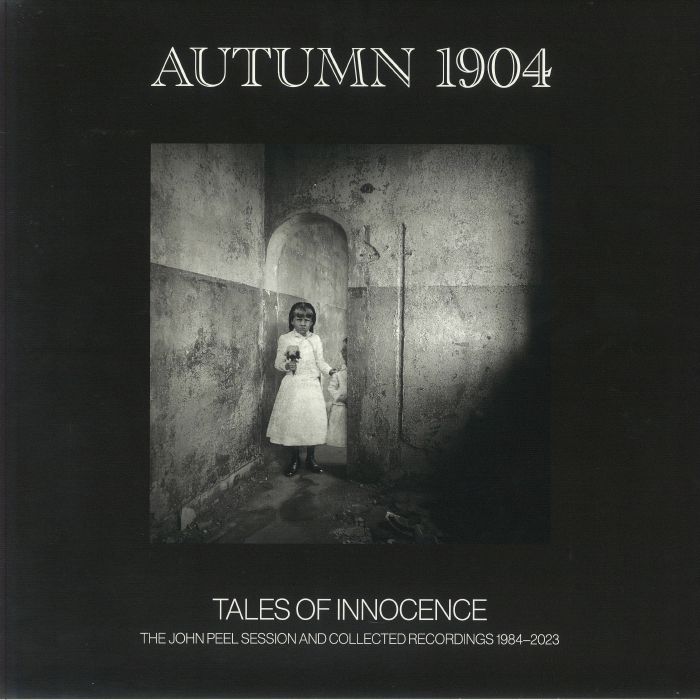 AUTUMN 1904 - Tales Of Innocence: The John Peel session & collected recordings 1984-2023 vinyl sleeve