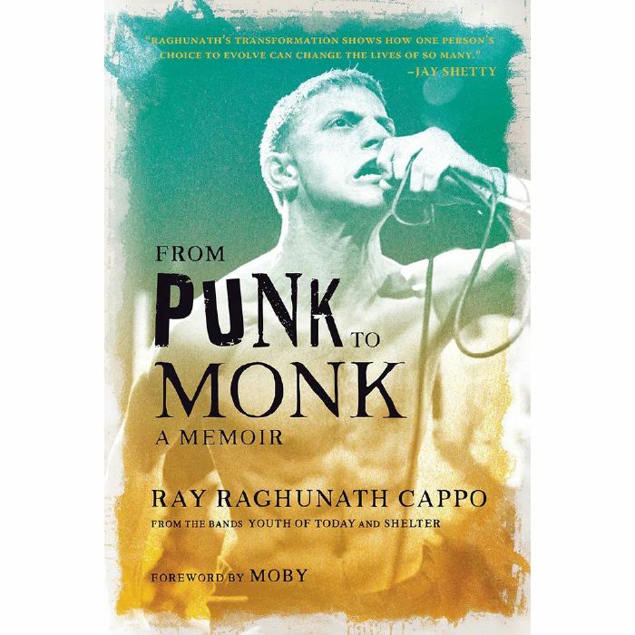 RAGHUNATH CAPPO, Ray - From Punk To Monk: A Memoir by Ray Raghunath Cappo vinyl sleeve